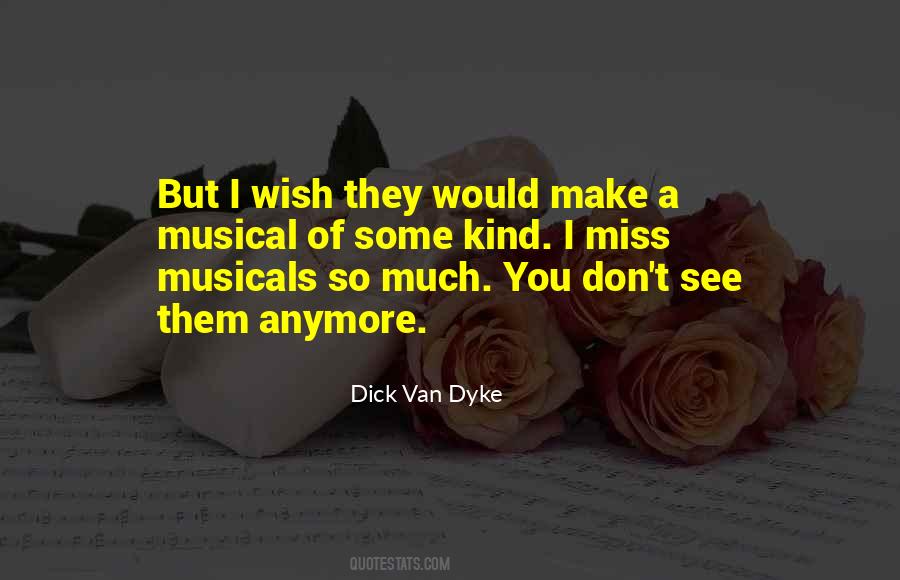 I Miss You So So Much Quotes #442752