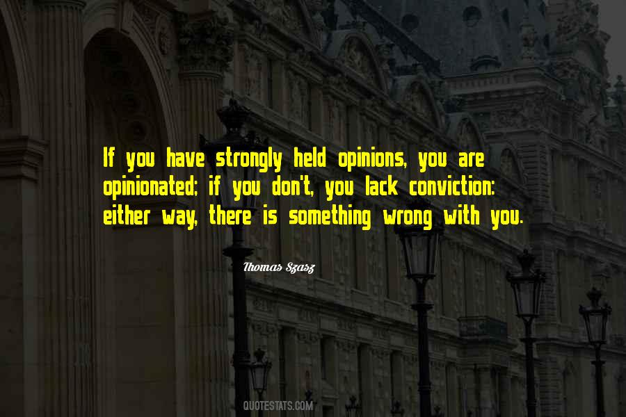 The Best Lack All Conviction Quotes #1452110