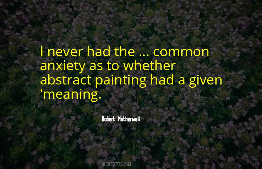 An Abstract Painting Quotes #934823