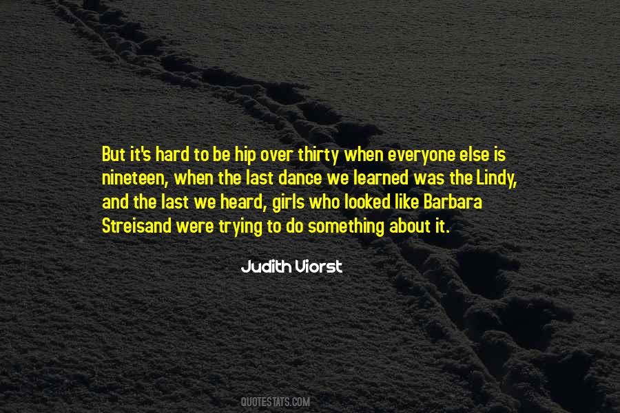 The Last Dance Quotes #1037988