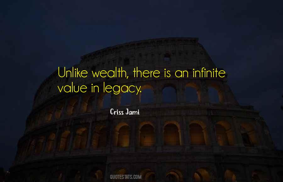 Legacy Wealth Quotes #1771864