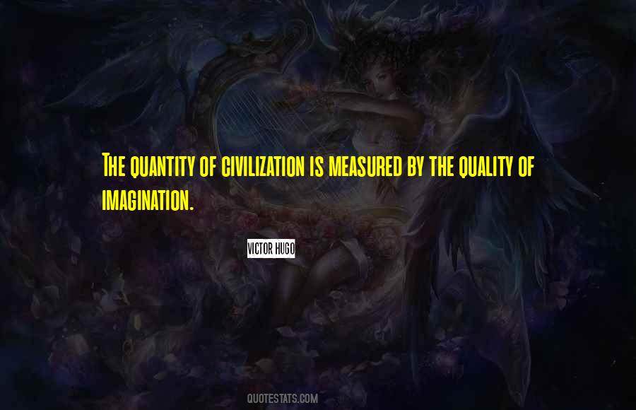 Quantity Has A Quality All Its Own Quotes #867368