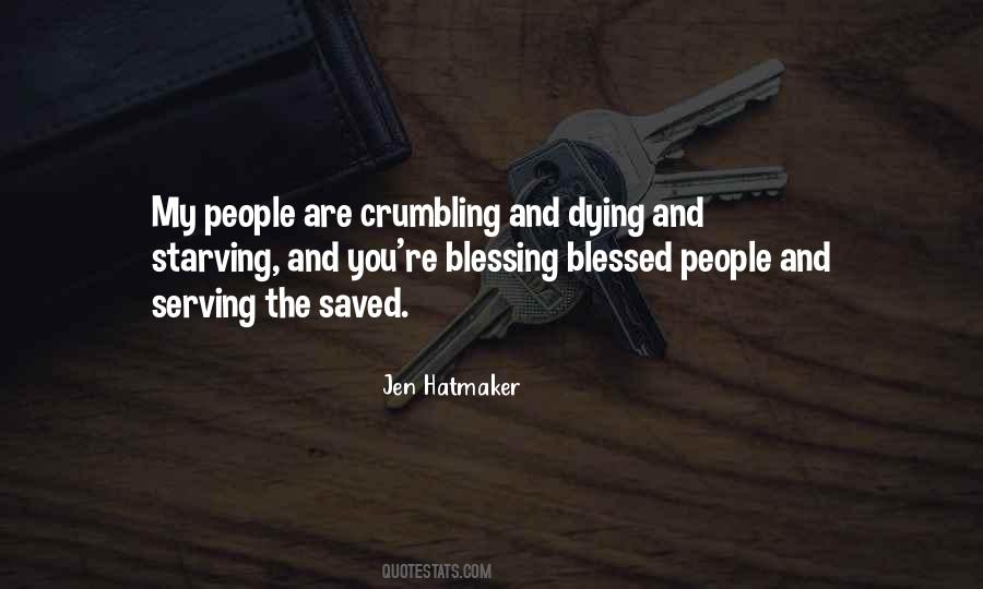 Blessed To Be A Blessing Quotes #560403