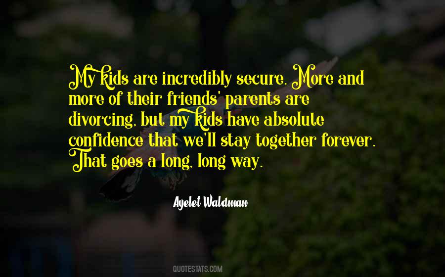 Stay Together Friends Quotes #1638770