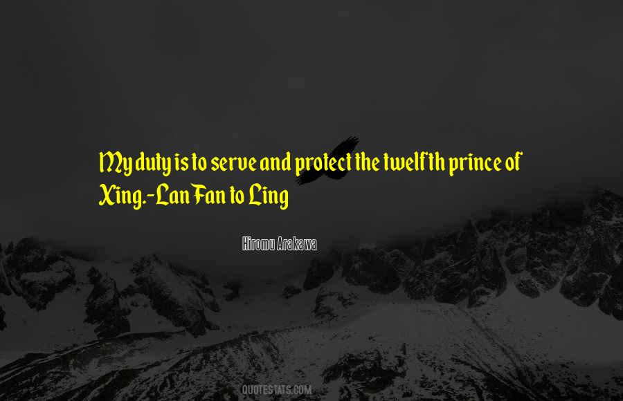 To Protect And Serve Quotes #1501978