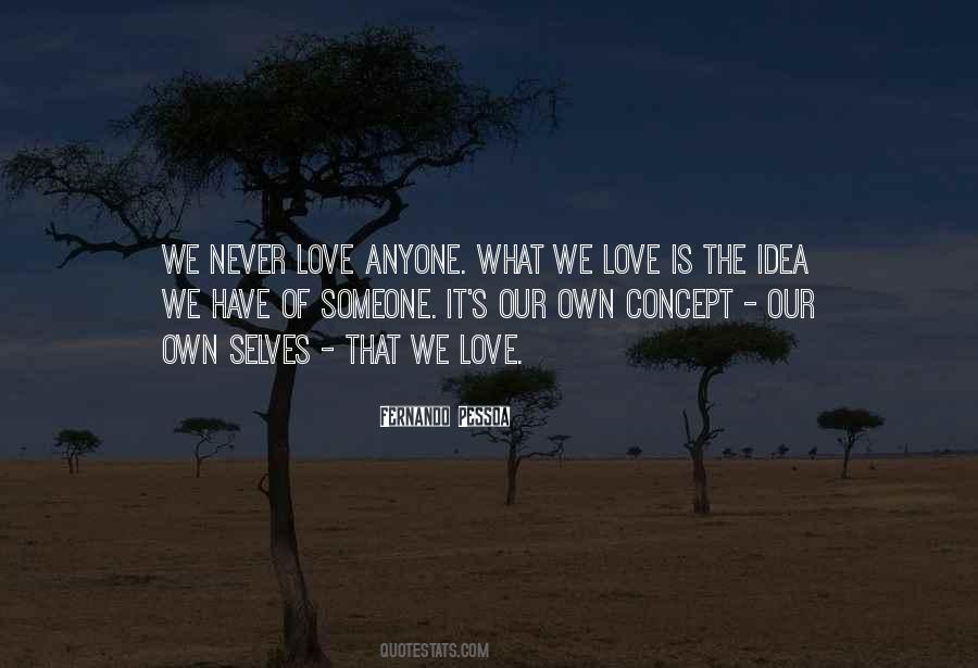 Quotes About Someone We Love #55719