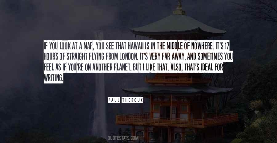 See Far Away Quotes #1174377