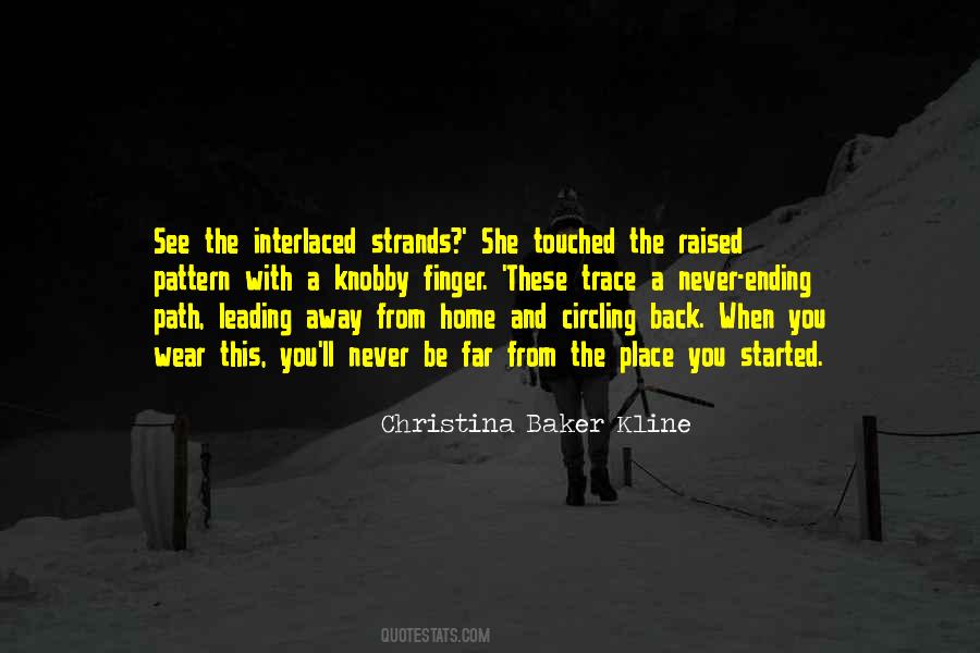 See Far Away Quotes #1587290