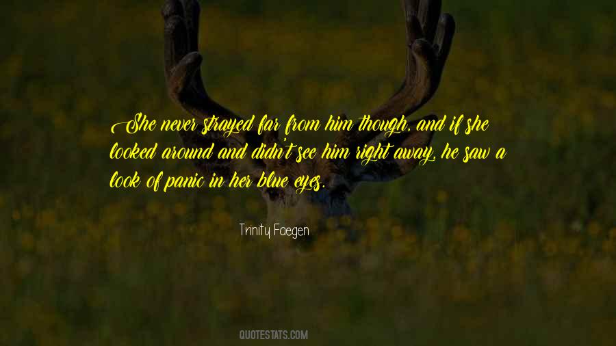 See Far Away Quotes #1728130