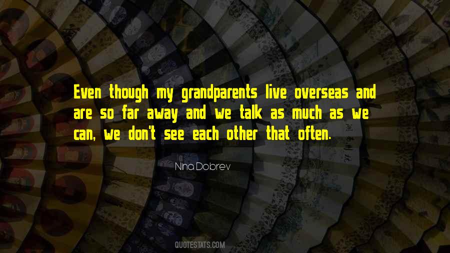 See Far Away Quotes #464624