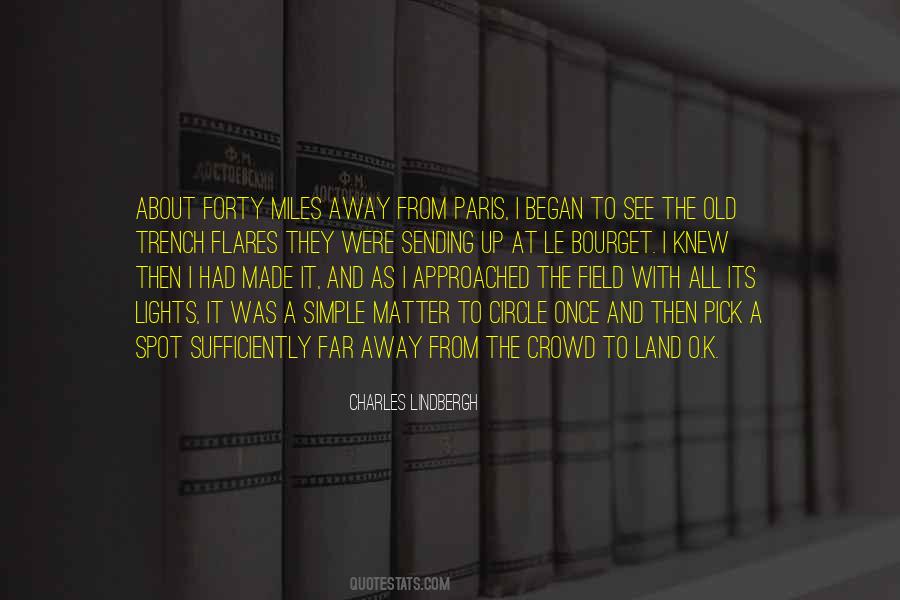 See Far Away Quotes #699920