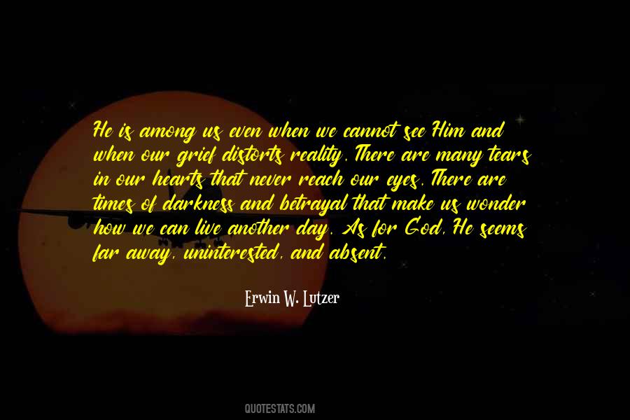 See Far Away Quotes #717566