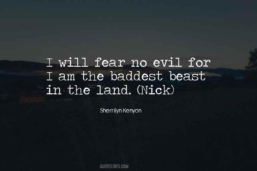 I Will Fear No Evil Quotes #1320697