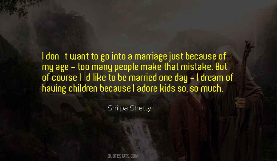 Kids Dream Quotes #1318578