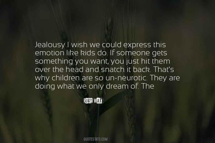 Kids Dream Quotes #1491841