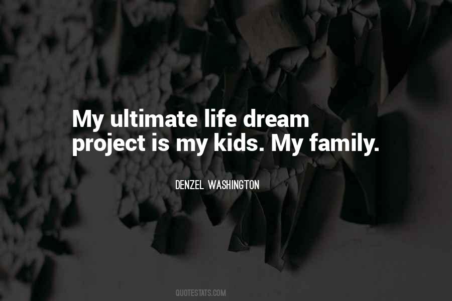 Kids Dream Quotes #1550719