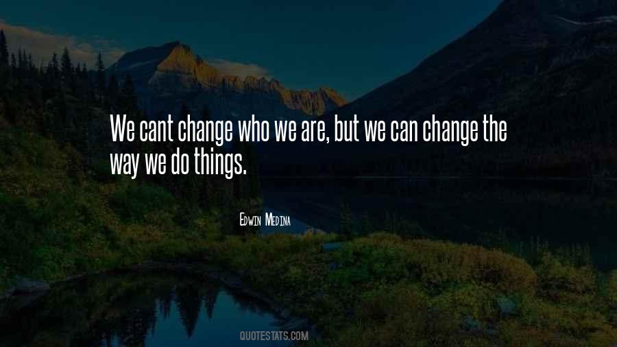 Quotes About Can Change #1582148