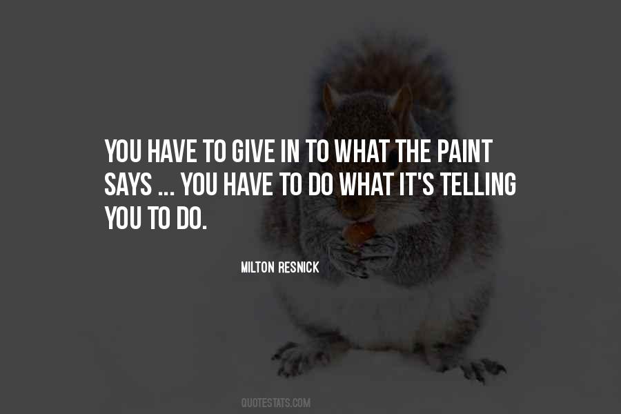 You Give What You Have Quotes #1150143