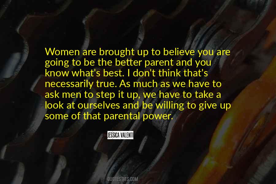 You Give What You Have Quotes #155318