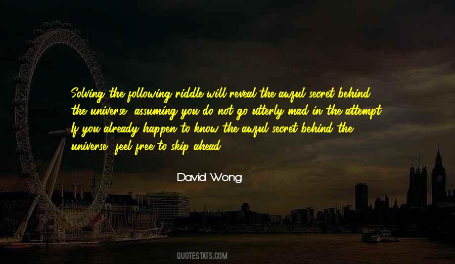 Secret Universe Quotes #1459848