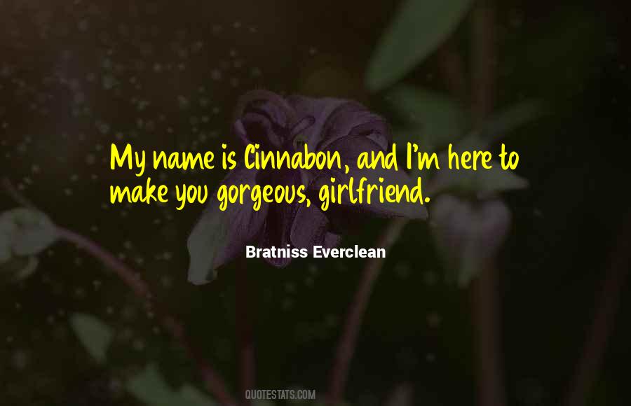 You Gorgeous Quotes #1571714