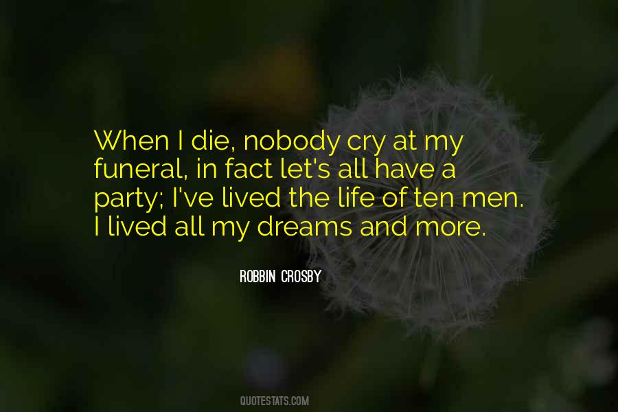 Quotes About Life Die #49758