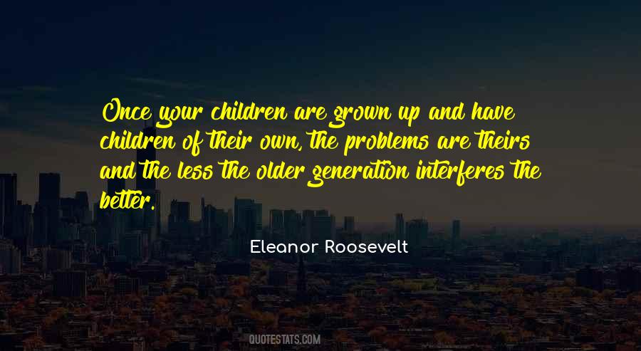 The Older The Better Quotes #1374502