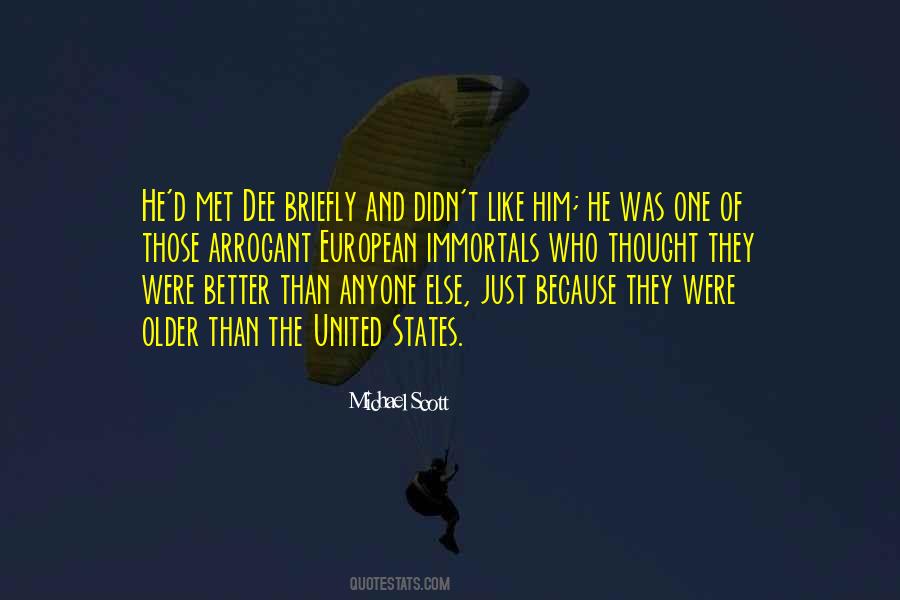 The Older The Better Quotes #548816