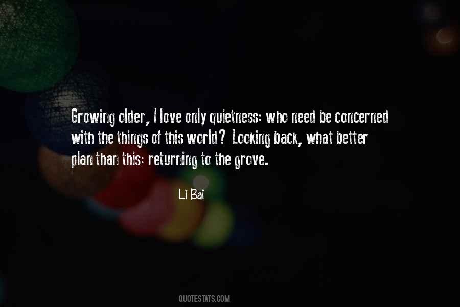 The Older The Better Quotes #969129