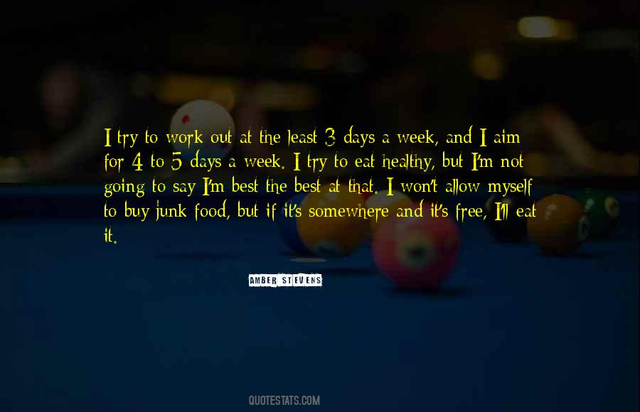 Days A Week Quotes #1150281