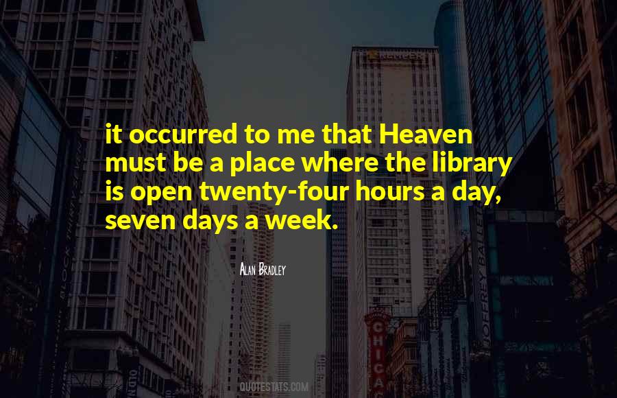 Days A Week Quotes #1219153