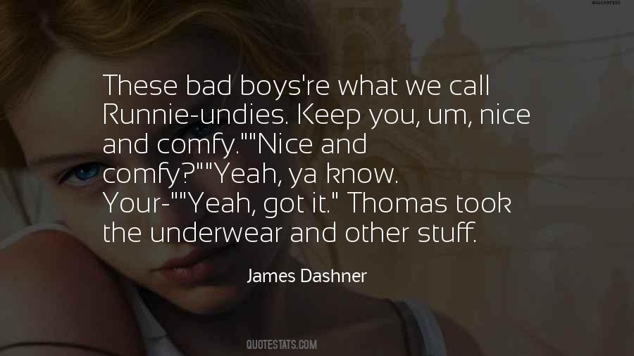 You Got It Bad Quotes #1341867
