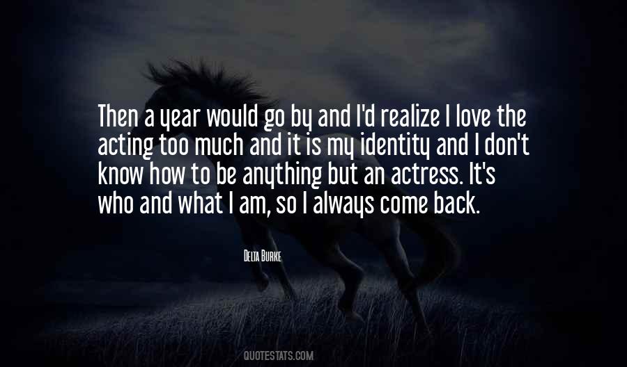 I Know Too Much Quotes #1257267