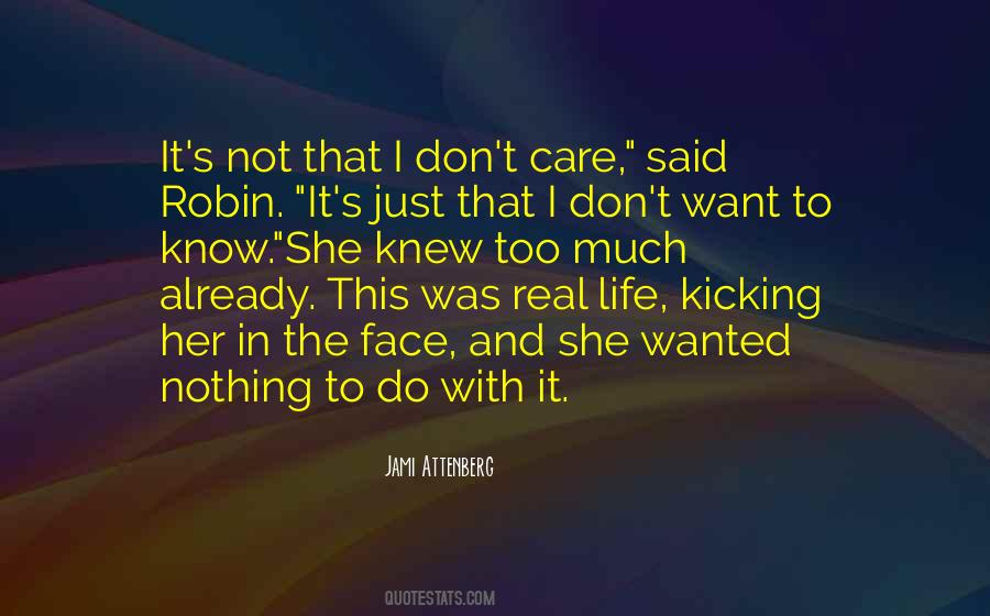 I Know Too Much Quotes #1380816