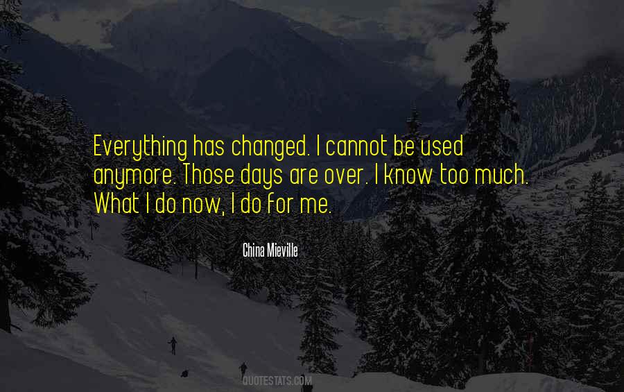 I Know Too Much Quotes #1426338