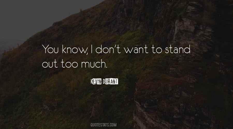 I Know Too Much Quotes #1476023