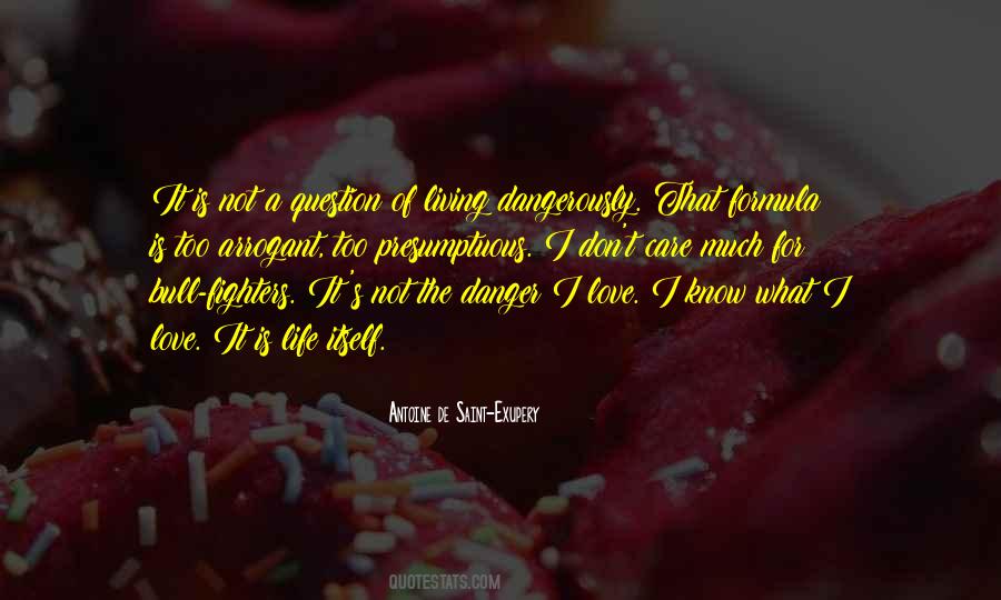 I Know Too Much Quotes #246458
