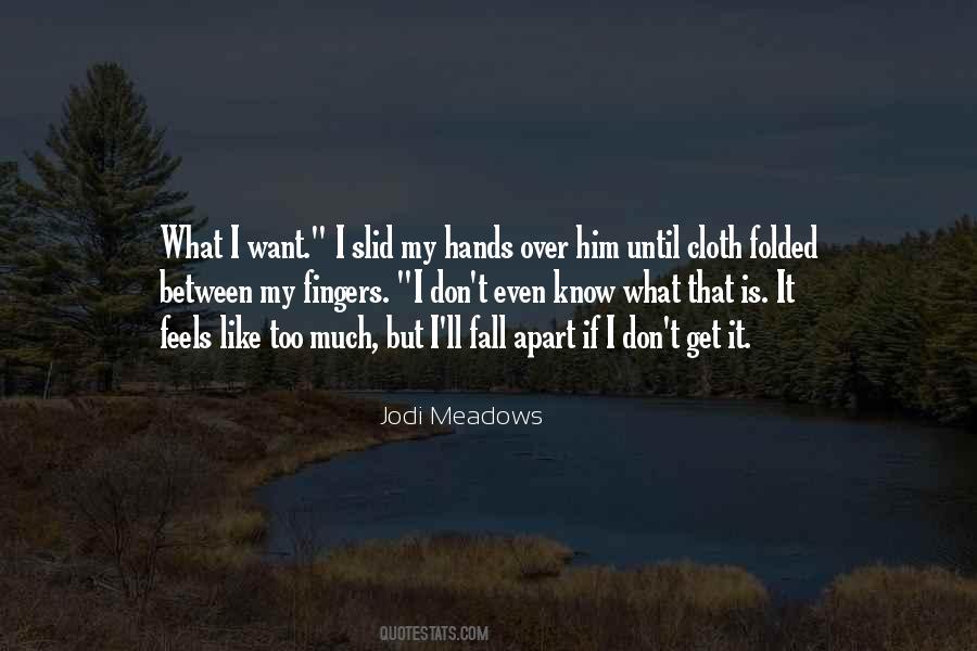 I Know Too Much Quotes #539377