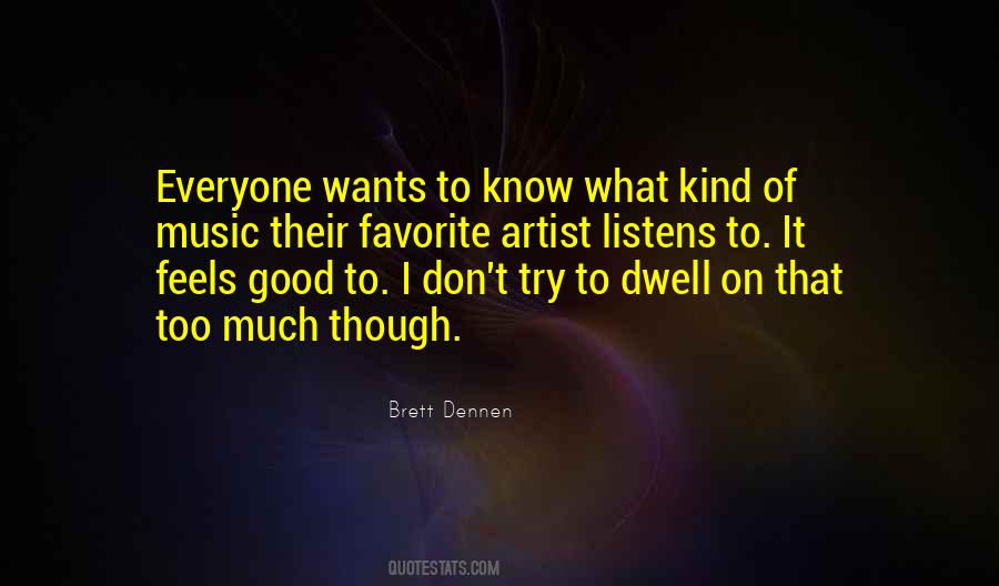 I Know Too Much Quotes #593854