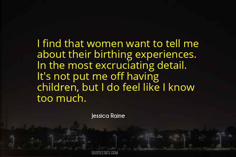 I Know Too Much Quotes #714968
