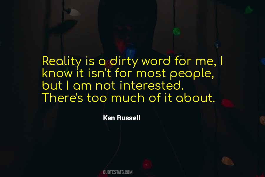 I Know Too Much Quotes #764730