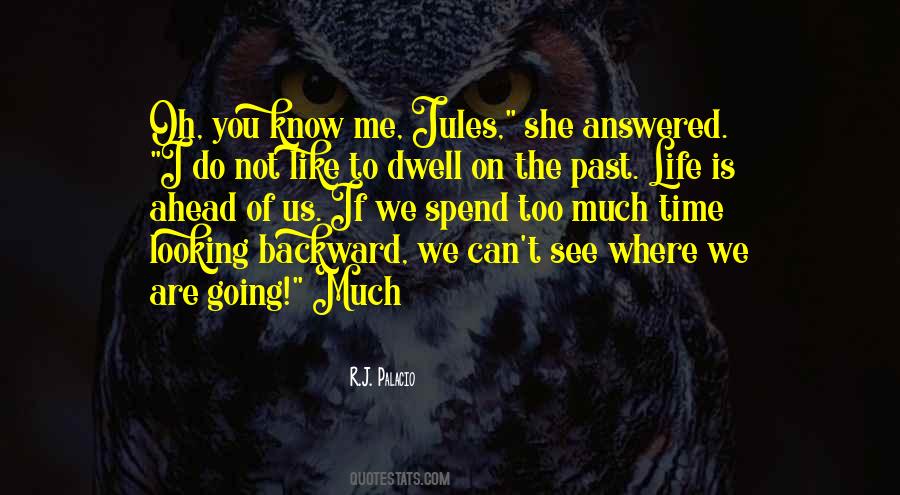 I Know Too Much Quotes #949730