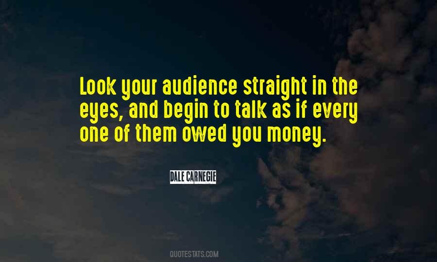 Look Them In The Eyes Quotes #923501