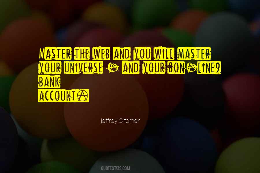 Quotes About The Web #1251464