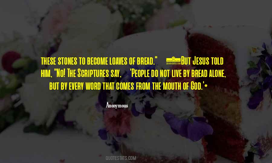 Bread Alone Quotes #1432565