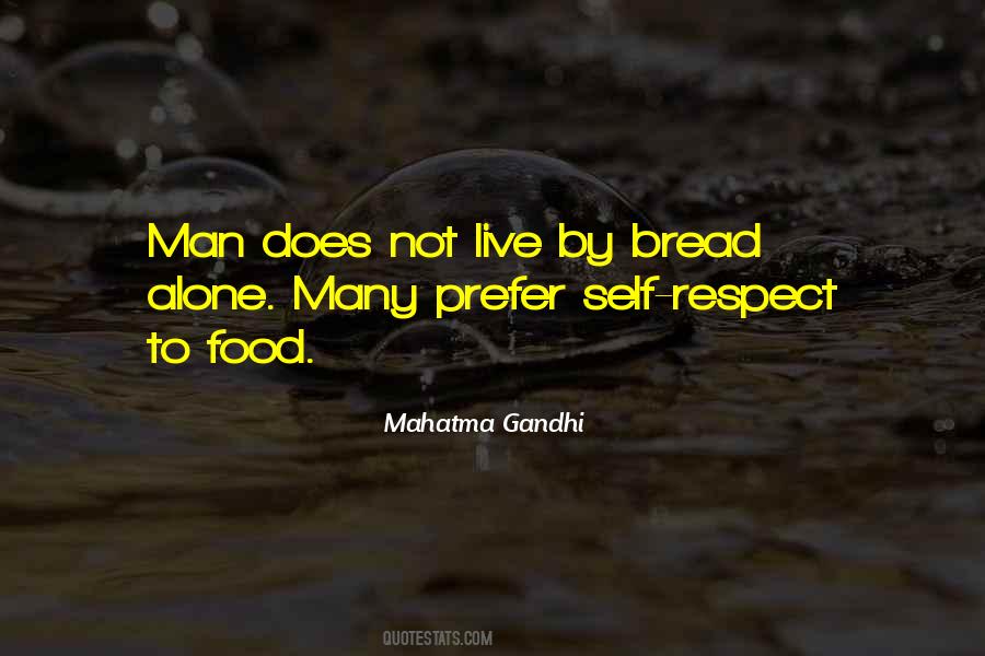 Bread Alone Quotes #1678707