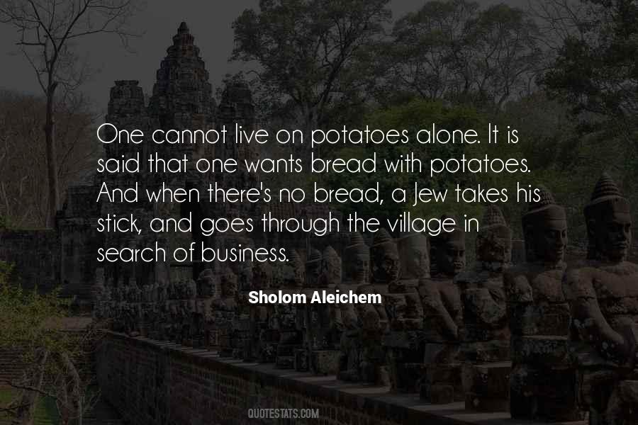 Bread Alone Quotes #876394
