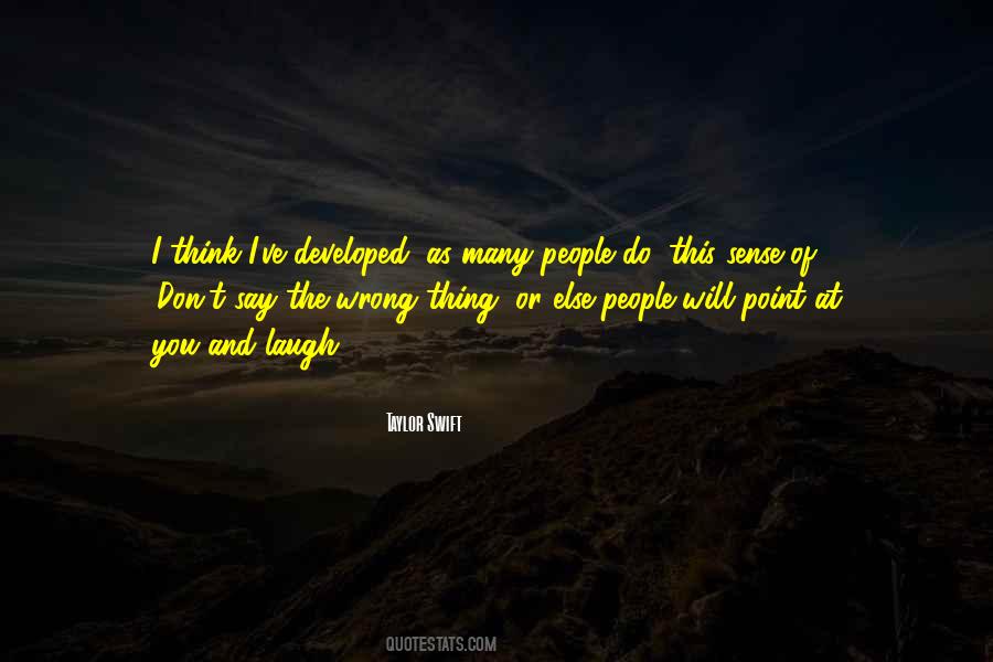 I Laugh At You Quotes #458433