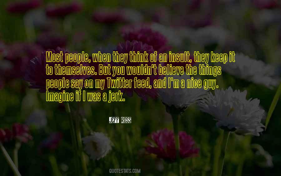 When I Think Of You Quotes #324698