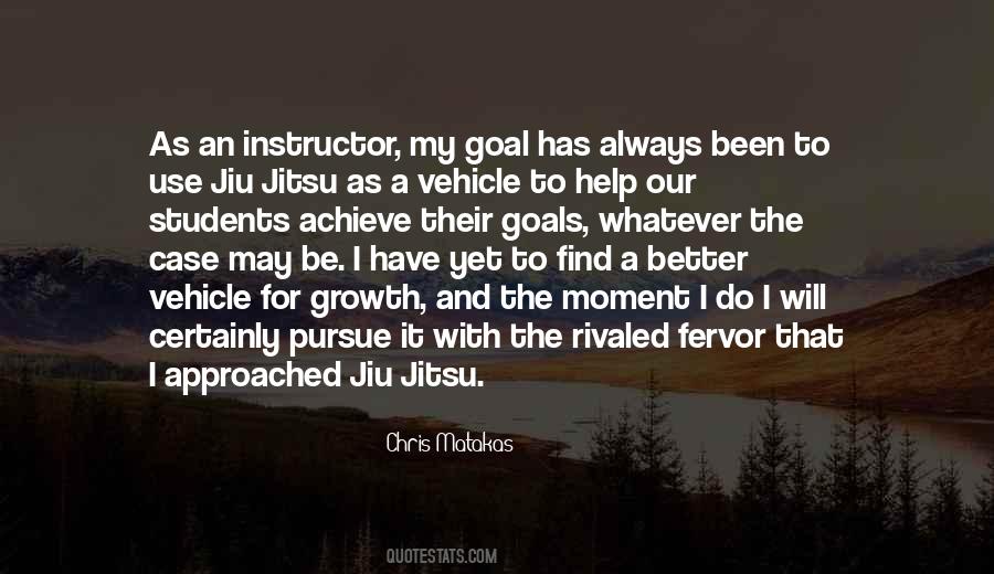 Quotes About Better Goals #1158991